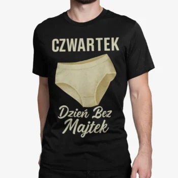 Czwartek – Dzień Bez Majtek | Śmieszna koszulka męska | T-shirt czarny