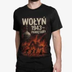 Koszulka Historyczna BIAŁOCZERWONI – WOŁYŃ 1943 – PAMIĘTAMY