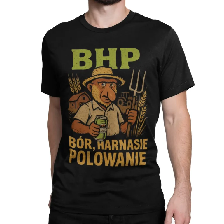 Nosacz BHP: Bór, Harnasie, Polowanie | Koszulka męska dla rolnika | T-shirt czarny