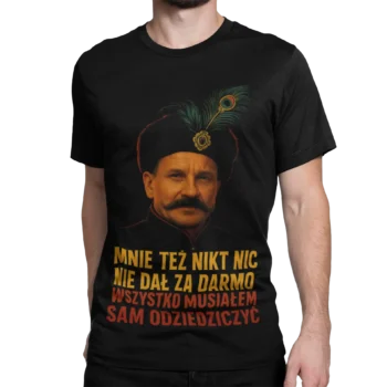 1670 - Mnie też nikt nic nie dał za darmo, wszystko musiałem sam odziedziczyć | Serialowa koszulka męska czarna