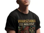 Koszulka Made in Poland – WARSZAWA TO MIŁOŚĆ