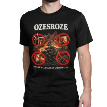 Koszulka Ozesroze – Polska lubelskim węglem stoi | Damska koszulka anty OZE Przemysław Czarnek