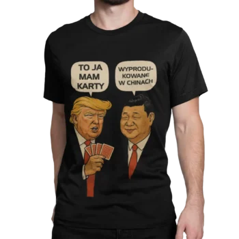 Koszulka Donald Trump i Xi Jinping: To Ja Mam Karty – Wyprodukowane w Chinach | satyra polityczna męska