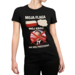 Koszulka Mój kraj, moja flaga, nie mój prezydent Karol Nawrocki | Damska antypis polityczna