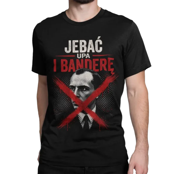 Jebać UPA i Banderę – czarna koszulka antybanderowska anty UPA