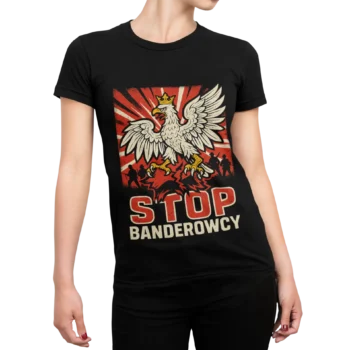Stop banderowcy – czarna koszulka damska patriotyczna antybanderowska