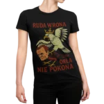 Ruda wrona orła nie pokona Donald Tusk – czarna koszulka damska patriotyczna